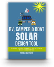 Load image into Gallery viewer, RV, Camper &amp; Boat Solar Design Tool
